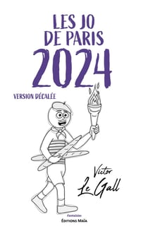 Les JO de Paris 2024 : Version décalée