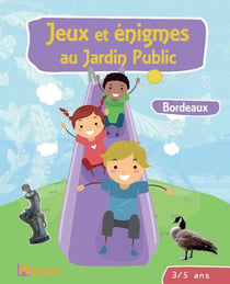 Jeux et énigmes au jardin public - bordeaux