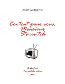 Content pour vous, monsieur starevitch