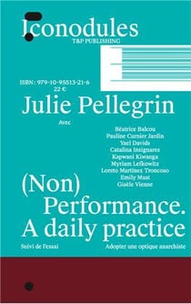 (Non) performance : A daily practice