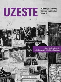 Politiques d'Uz Tome 2 - Uzeste, critique en étendue