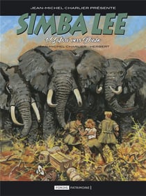 Simba Lee Tome 1 : safari vers Dialo