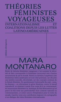 Théories féministes voyageuses : Internationalisme et coalitions depuis les luttes latino-américaines