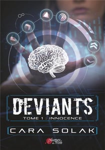 Deviants 1 - tome 1 : innocence
