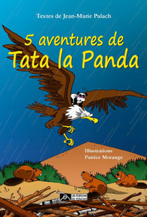 5 aventures de Tata la Panda
