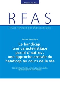 Le handicap, une caractéristique parmi d'autres : une approche croisée du handicap au cours de la vie