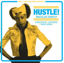 Hustle! reggae disco - Kingston, London, New York