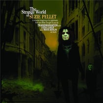 The strange world of Suzie Pellet