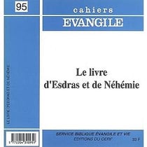 Cahiers Evangile numéro 95 Le Livre d'Esdras et de Néhémie
