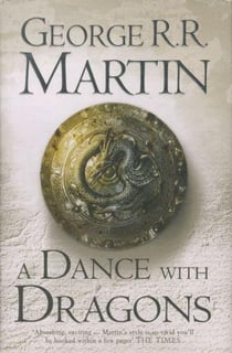 A Dance with Dragons - A Song of Ice and Fire