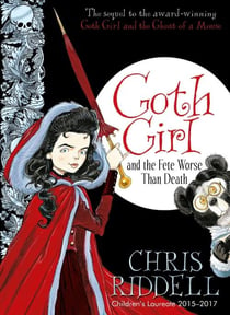 GOTH GIRL AND THE FETE WORSE THAN DEATH