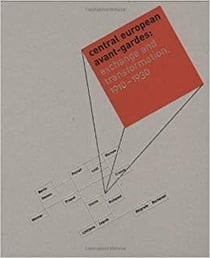 Central european avant-gardes : exchange & transformation 1910-1930