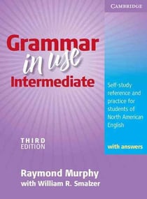 Grammar in use intermediate student's book with answers - 3rd edition