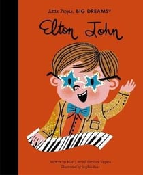Little people, big dreams Tome 51 : Elton John