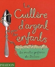 LA CUILLERE D ARGENT POUR LES ENFANTS