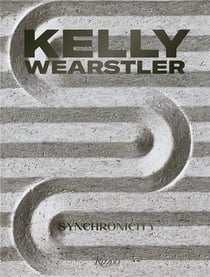 Kelly Wearstler : Synchronicity