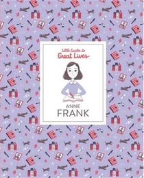 Anne frank : little guides to great lives