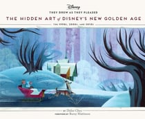 Hidden art of Disney new golden age