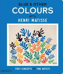 Blue & Other Colours with Henri Matisse : firts concepts with fine artisti