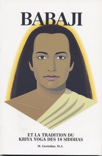 BABAJI ET LA TRADITION DU KRIY