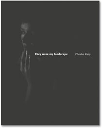 Phoebe kiely they were my landscape