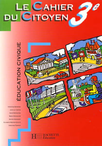 Education civique cahier du citoyen 3e