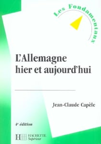 L'allemagne hier et aujourd'hui (4e edition)