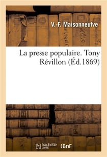 La presse populaire. tony revillon