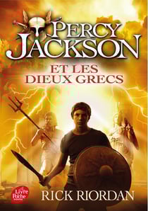 Percy Jackson Tome 6 : Percy Jackson et les dieux grecs
