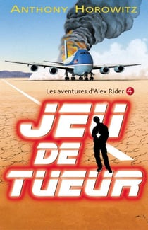 Alex Rider Tome 4 : jeu de tueur