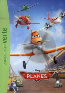 Planes, le roman du film