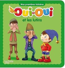 Oui-oui et les lutins