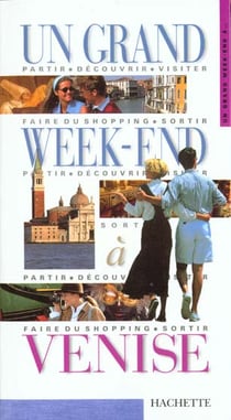 Un grand week-end : Venise