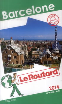 Guide du routard - barcelone (édition 2014)