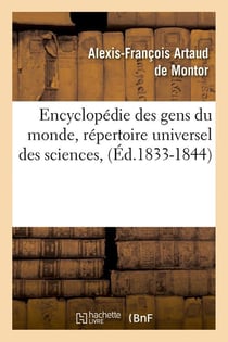 Encyclopedie des gens du monde, repertoire universel des sciences, (ed.1833-1844)