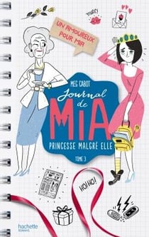 Journal de Mia - princesse malgré elle Tome 3 : un amoureux pour Mia