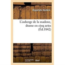 L'auberge de la madone, drame en cinq actes