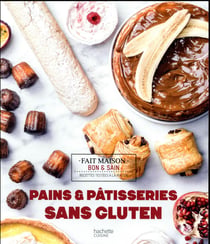 Pains & pâtisseries sans gluten
