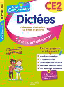 Pour comprendre spécial dictées : CE2 : cahier d'entraînement (édition 2022)