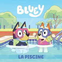 Bluey : la piscine