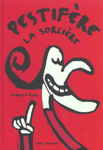 Pestifere la sorciere