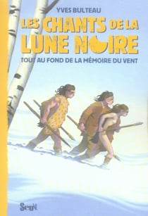Les chants de la lune noire t.2