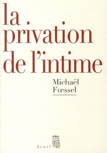 La privation de l'intime