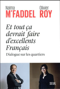 Et tout ça devrait faire d'excellents Français - dialogue sur les quartiers