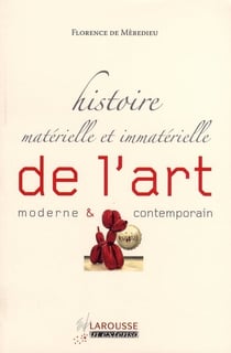 Histoire matérielle et immatérielle de l'art moderne