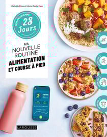 Mon programme 28 jours : Ma nouvelle routine alimentation et course à pied