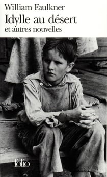 Idylle au désert - et autres nouvelles