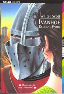 Ivanhoe (tome 2)