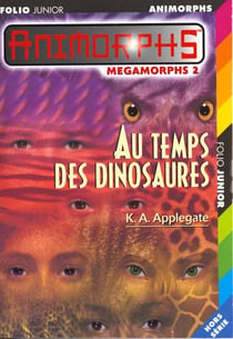 Megamorphs t.2 - au temsp des dinosaures