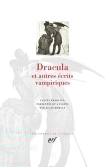 Dracula et autres écrits vampiriques